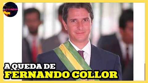 O GOVERNO COLLOR FOI MARCADO PELO PRIMEIRO IMPEACHMENT DA HISTÓRIA DO BRASIL