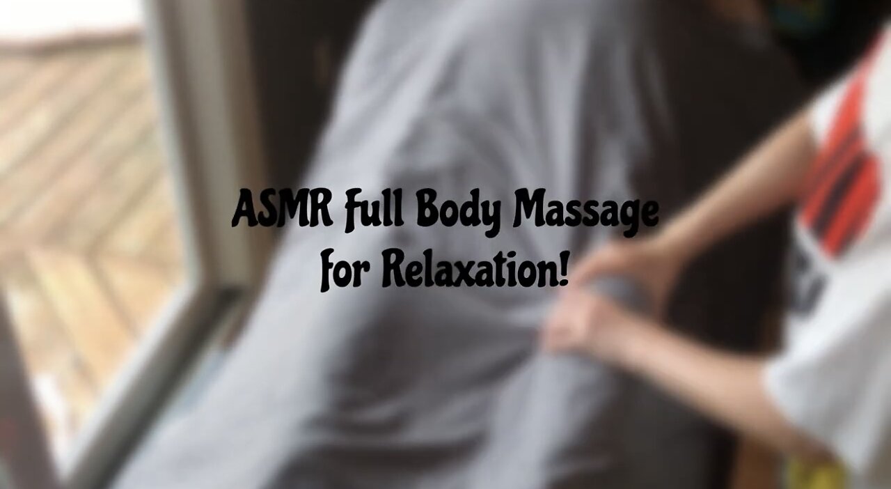 ASMR Full Body Massage for Relaxation!