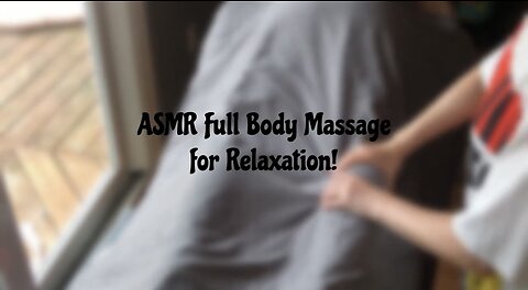 ASMR Full Body Massage for Relaxation!