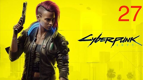 Cyberpunk 2077: Walkthrough/Gameplay (Xbox Series X)-Part 27