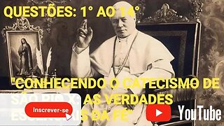 Catecismo São Pio X questões: 1° ao 14° | Fundamentos da Fé Católica | com o Padre Leandro