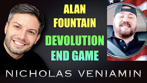 Alan Fountain Discusses Devolution End Game with Nicholas Veniamin