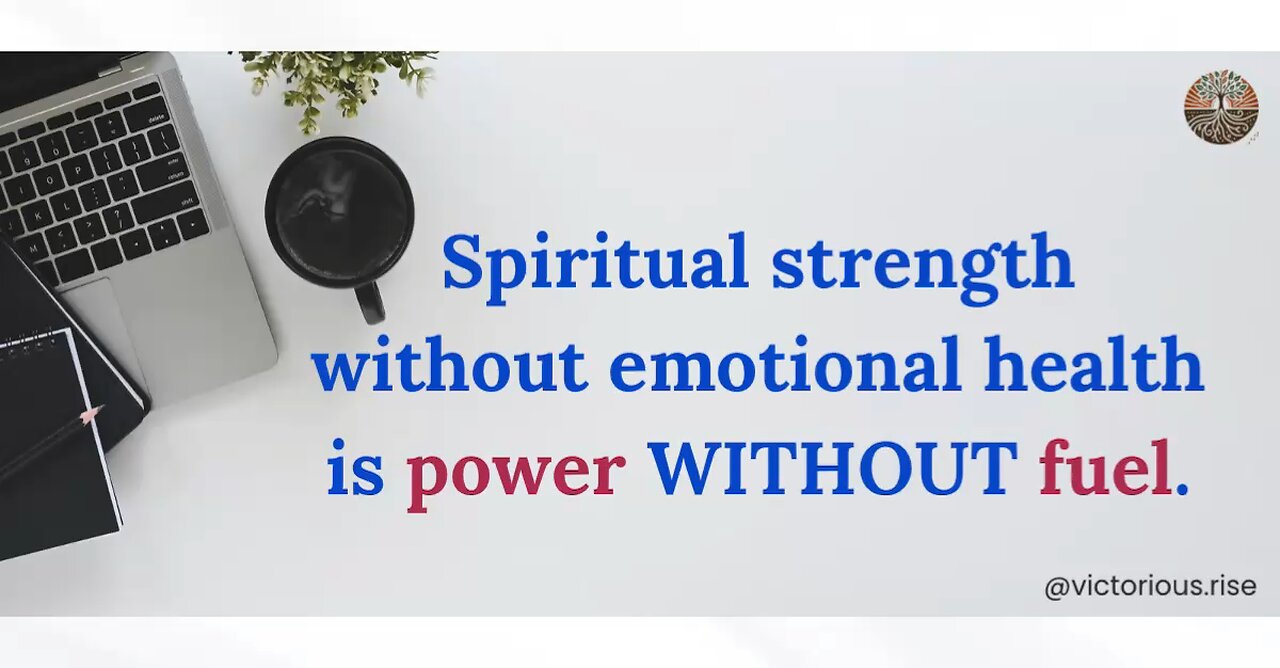 Power Needs Fuel: Strengthen Your Emotional Health