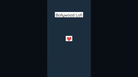 bollywood lofi song