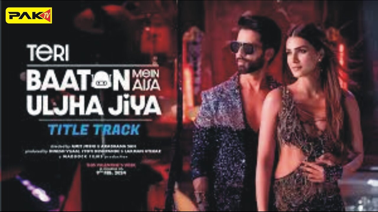 Teri Baaton Mein Aisa Uljha Jiya (Title Track)