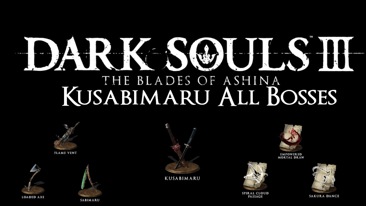 Dark Souls 3 Blades of Ashina NG+ All Bosses: Kusabimaru (Master shinobi)