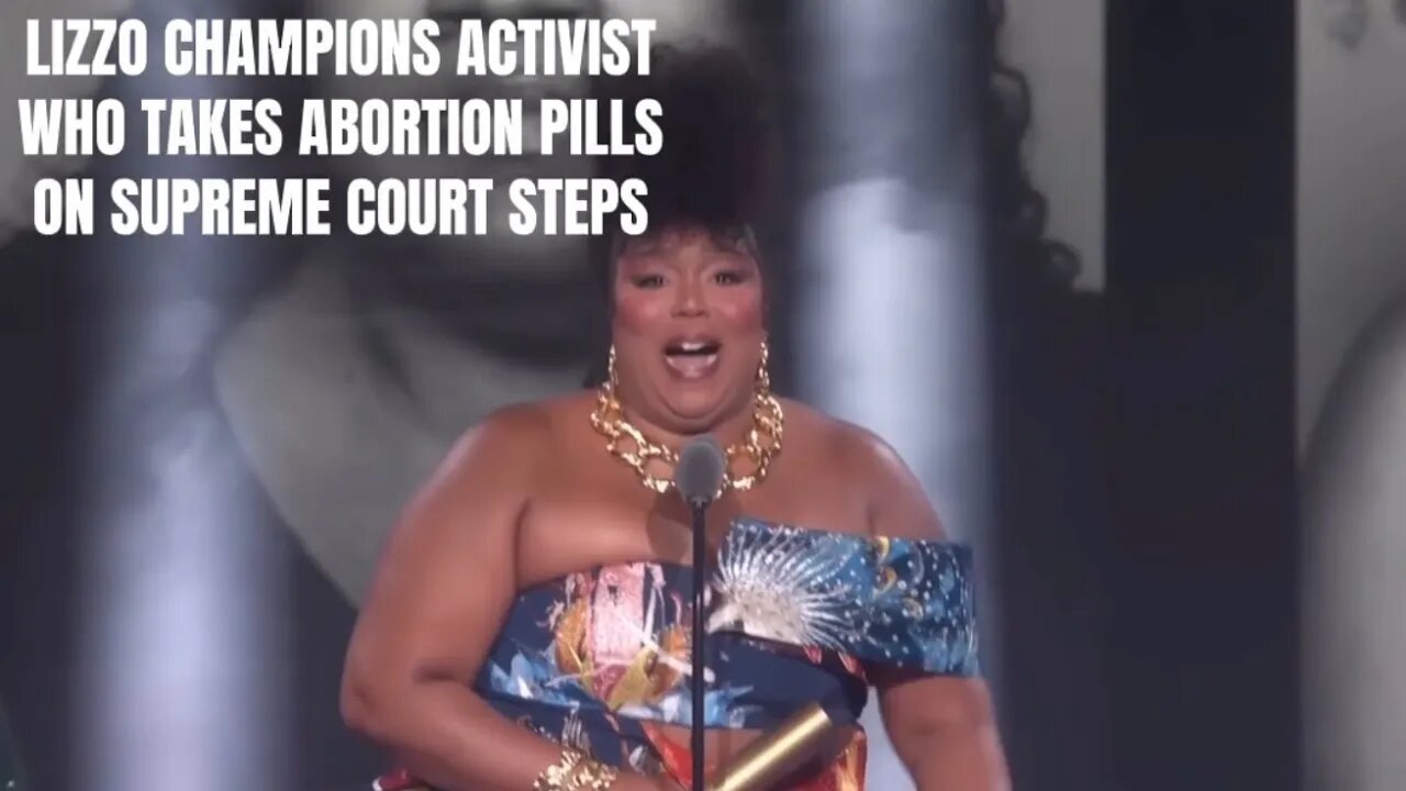 Lizzo won the Peoples Choice Award by advocating for baby murder