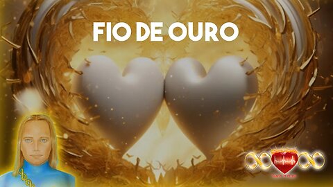 O Fio de Ouro