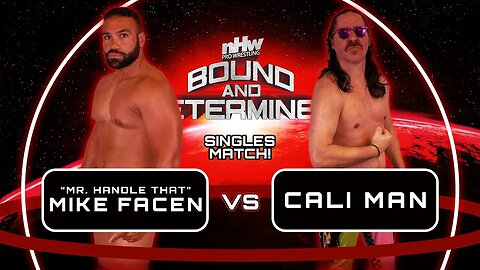 Mike Facen vs Cali Man NHW Bound And Determined 23