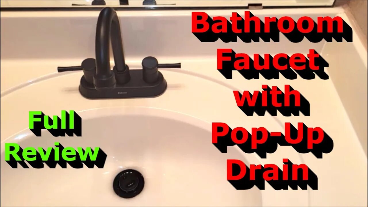 Bathroom Faucet with Pop-Up Sink Drain - Install & Full Review