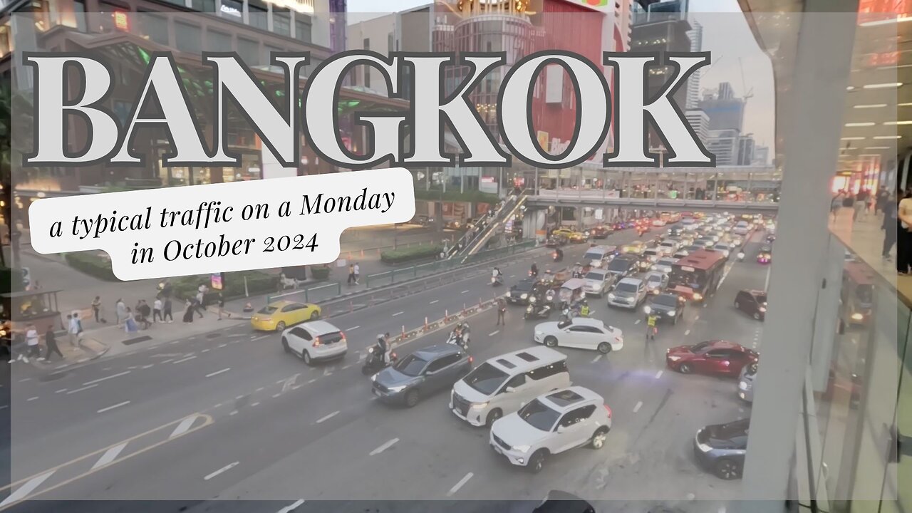 A typical BKK traffic in Oct 2024