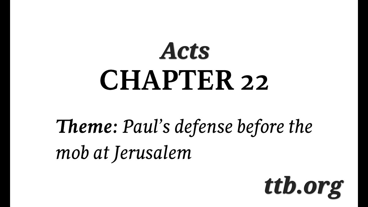 Acts Chapter 22 (Bible Study)