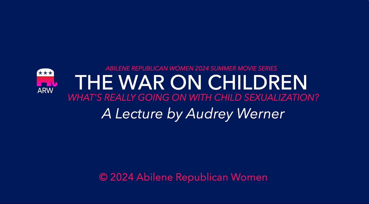 2024-08-12 - ARW Audrey Werner - The War on Children Movie - ARW Movie Series