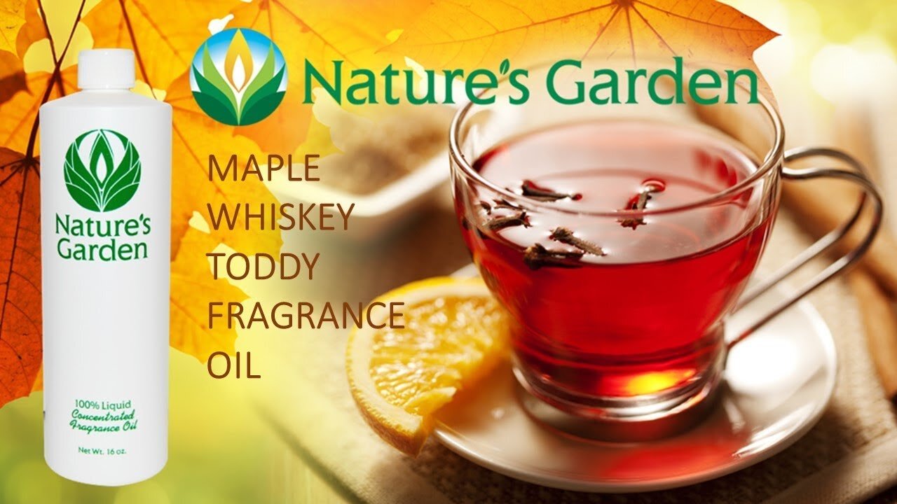 Maple Whiskey Toddy Fragrance Oil - Natures Garden