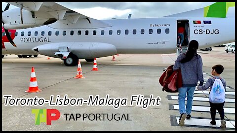 Toronto-Lisbon-Malaga Flight 2021 with Tap Air Portugal