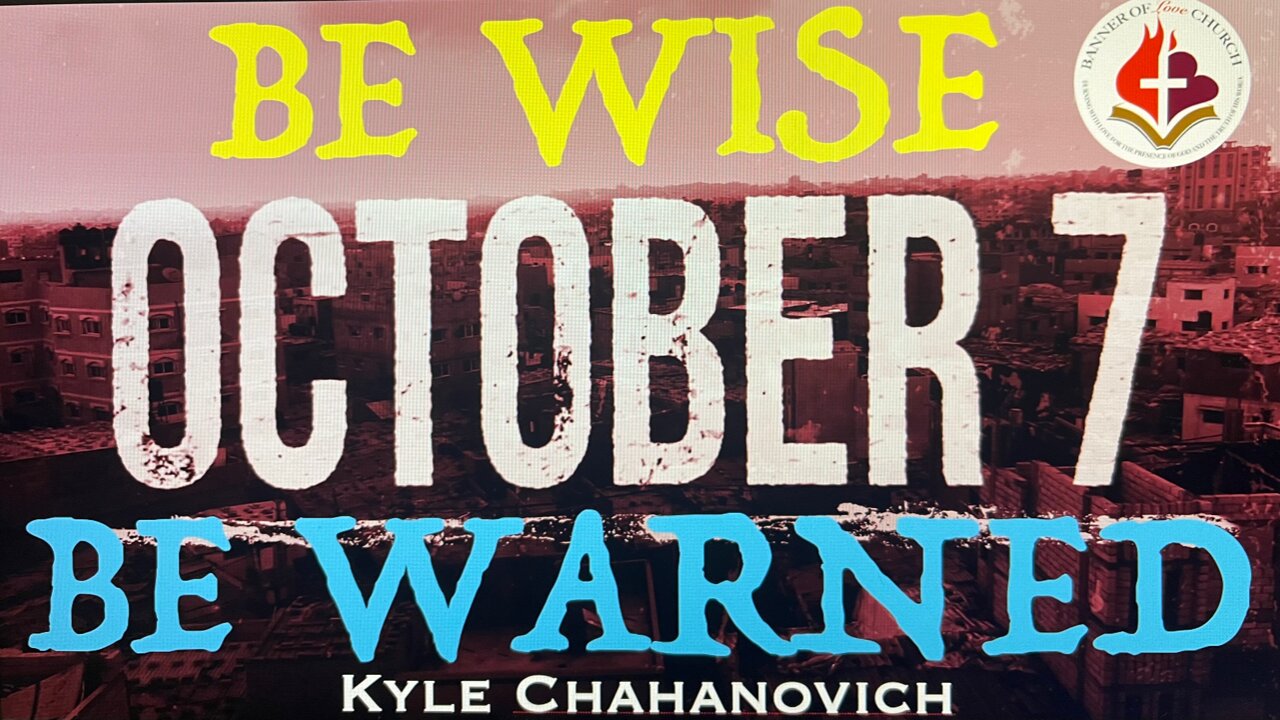 Be Wise Be Warned- Kyle Chahanovich- October 6th 2024