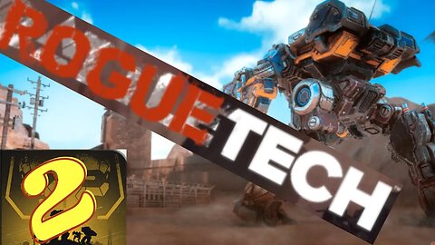 Roguetech Word of Blake || BATTLETECH 2018 Ep1