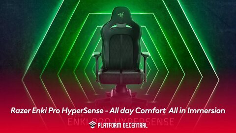 Razer Enki Pro HyperSense - All day Comfort All in Immersion