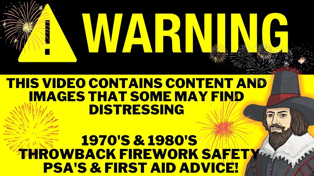 1970'S & 1980'S throwback Firework safety PSA's & first aid advice!