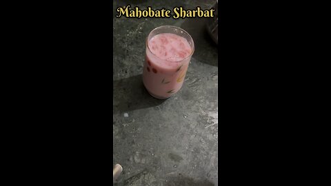 Mahobate Sharbat Recipe