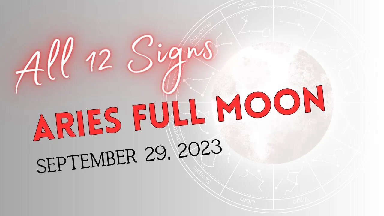 ARIES Full MOON All Signs HOROSCOPE - MAJOR Milestone!!