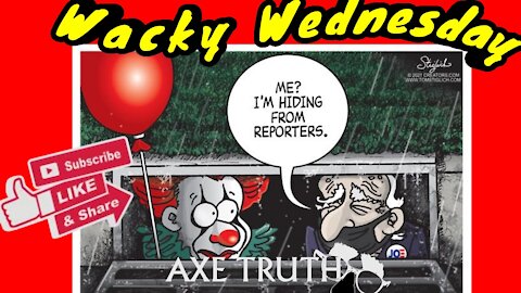 Axetruth Show - Wacky Wednesday Clownin' In the Matrix