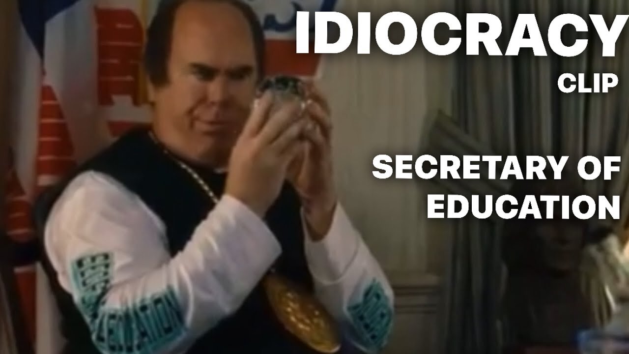 Secretary of Education in 2505 / IDIOCRACY