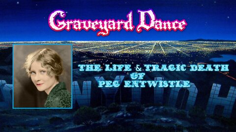 the life & tragic death of Peg Enwhistle