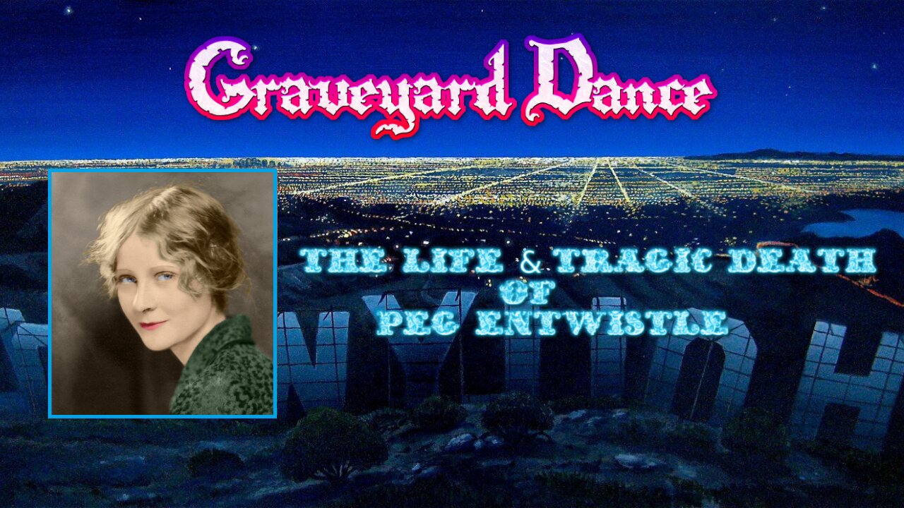 the life & tragic death of Peg Enwhistle
