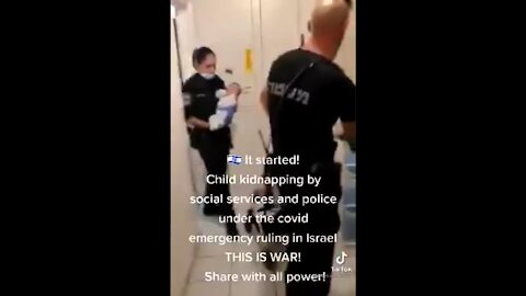 Baby Kidnapped by Israeli Police Over COVID Bullshit