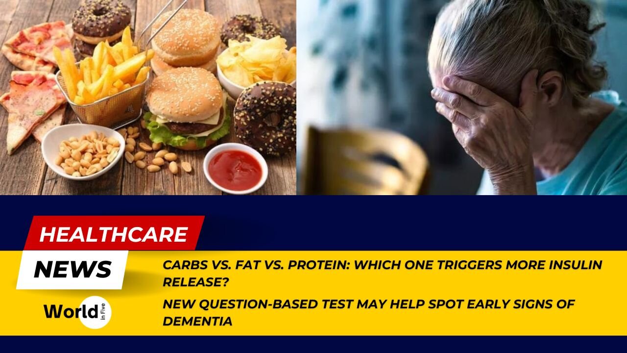 New Test for Early Dementia Signs | Carbs vs. Fat vs. Protein: Insulin Release Comparison