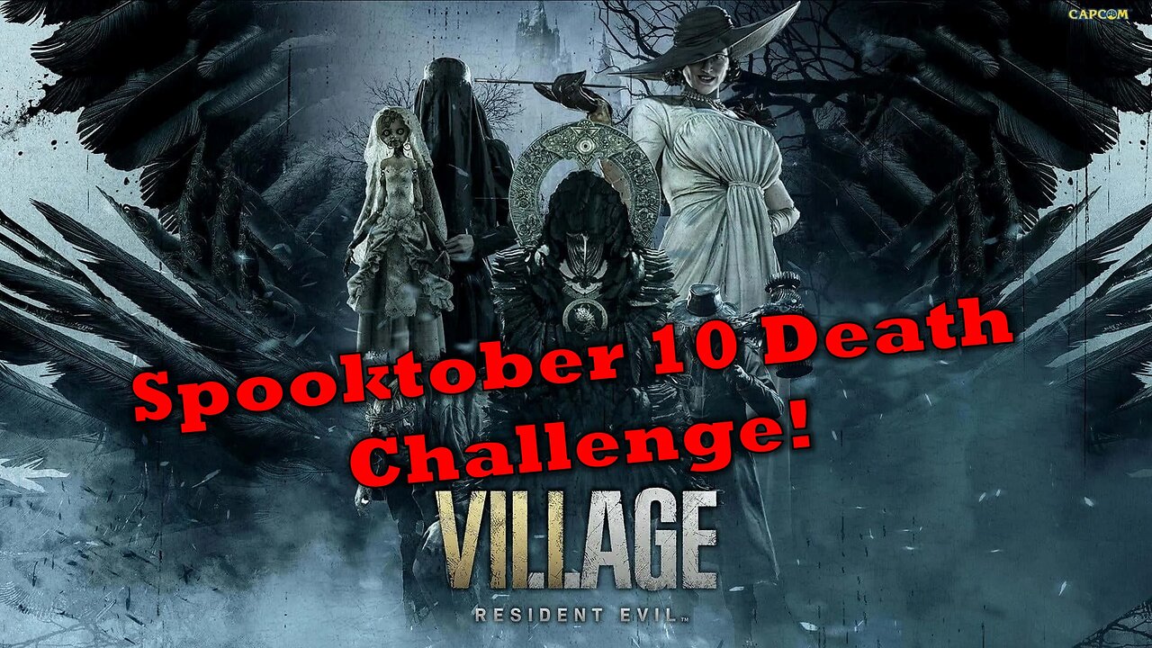 10 Death Challenge | Resident Evil Village | Spooktober 2023 Highlights Reel