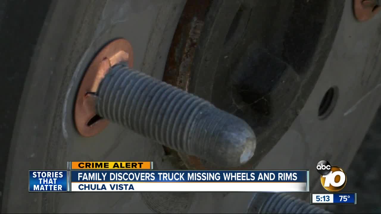 Chula Vista family discovers truck missing wheels and rims