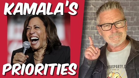 Kamala's Priorities
