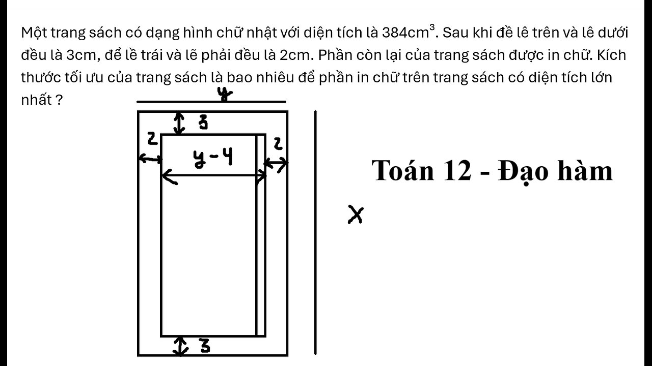 Một trang sách có dạng hình chữ nhật với diện tích là 384 cm2. Sau khi để lề trên và lề dưới đều là