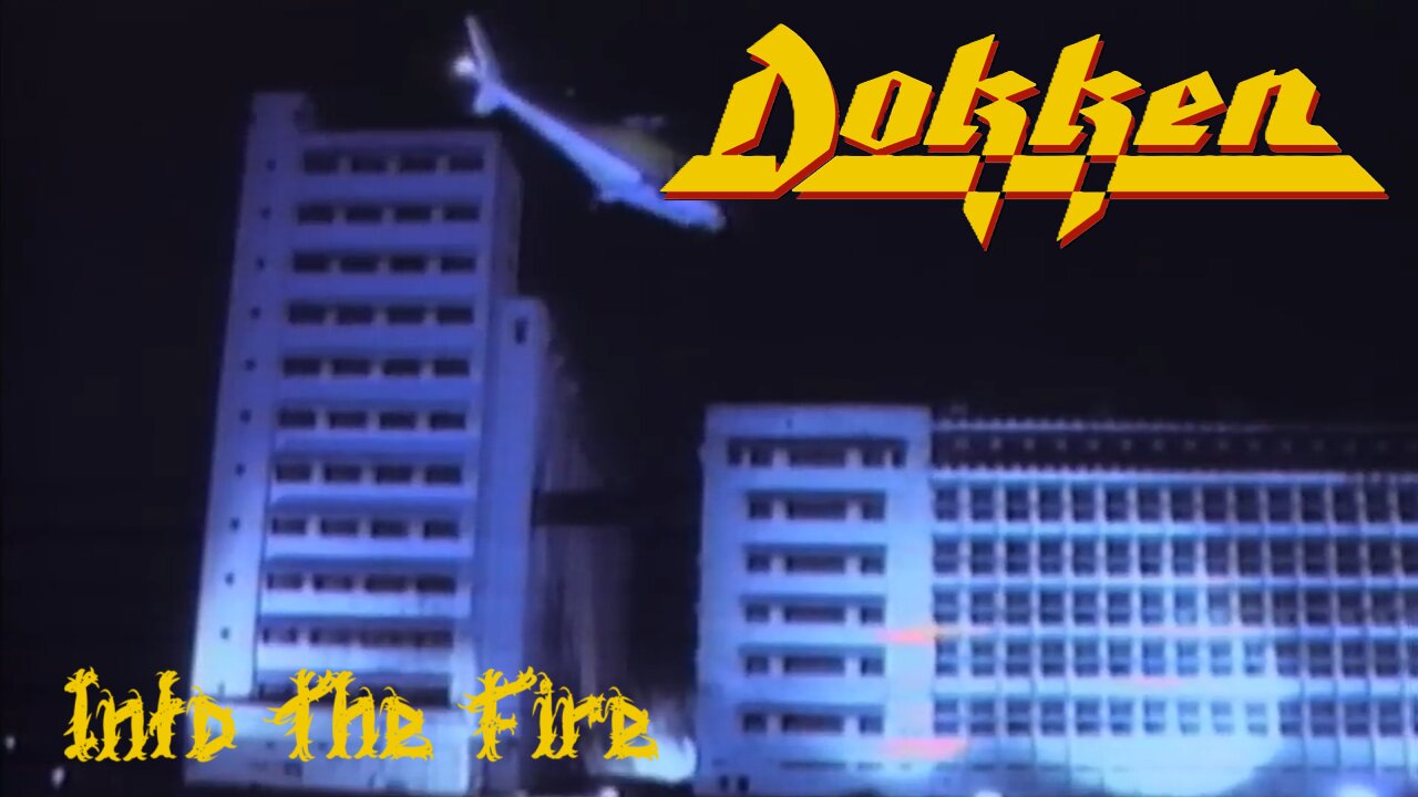 Dokken - Into The Fire (Official Music Video)