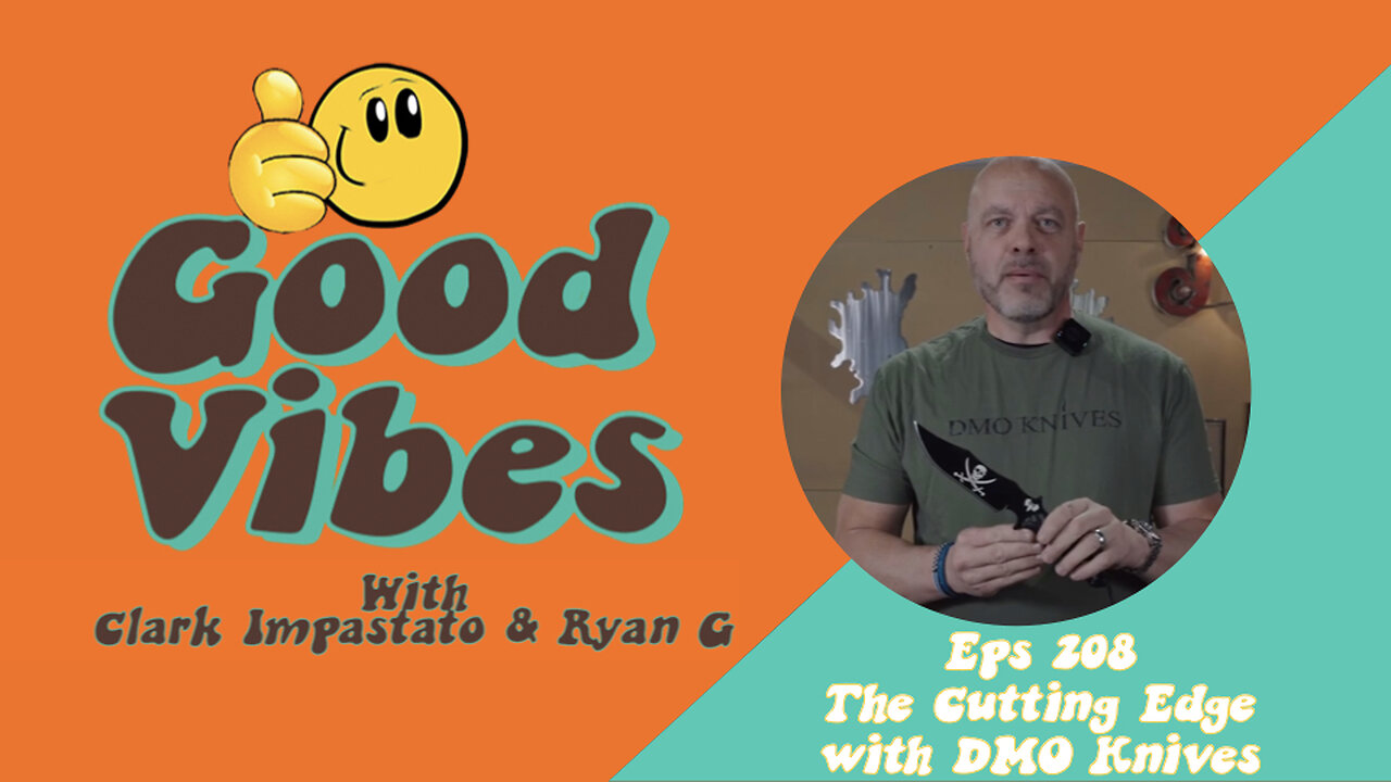 EPS. 208 - The Cutting Edge with DMO Knives