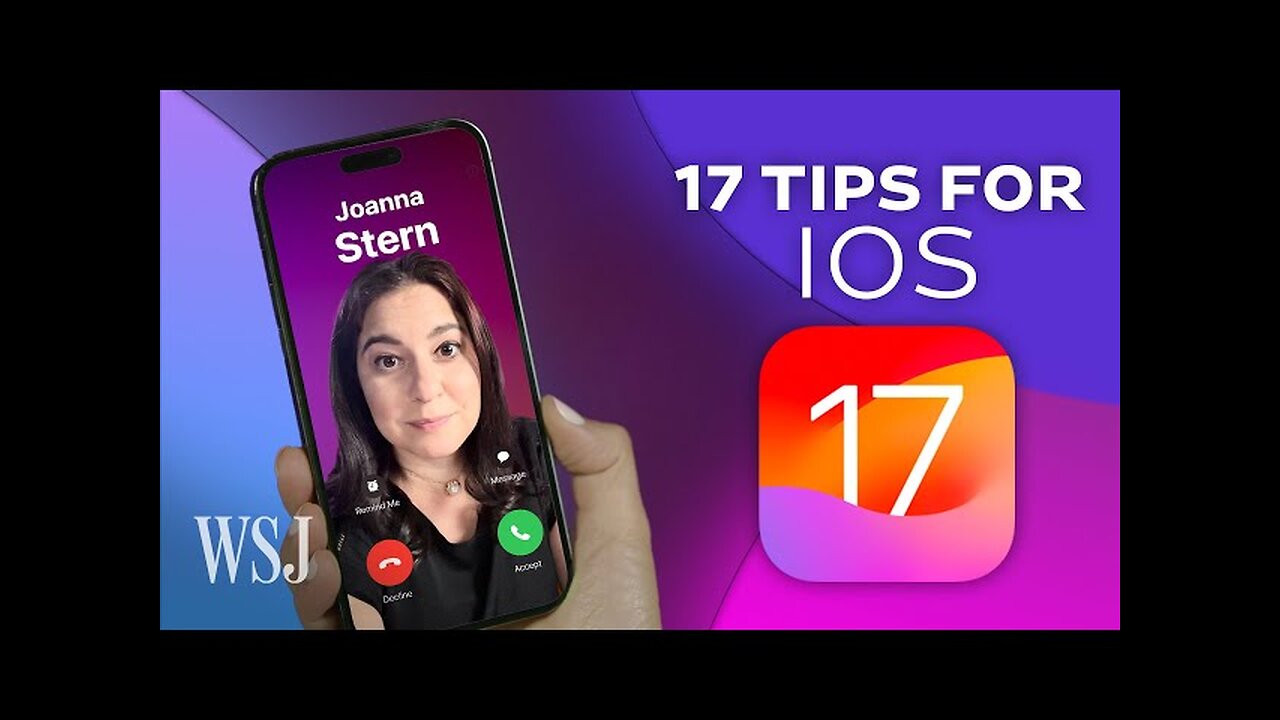 iOS 17: 17 New Features for Apple’s New iPhone Software Update | WSJ