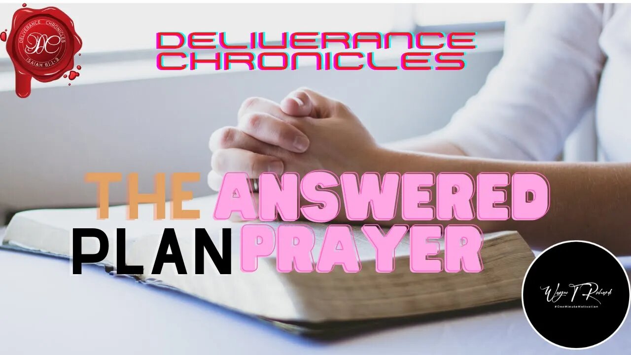 The Plan #Prophetic preview #dlvrnce #deliverance #thepaln