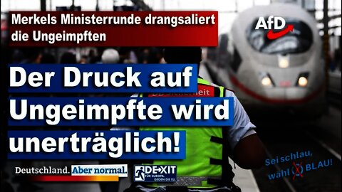 Merkels Ministerrunde drangsaliert die Ungeimpften, AfD