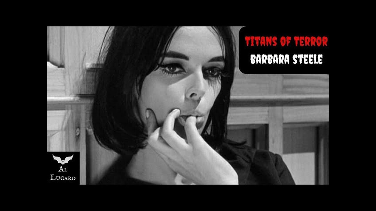 Titans of Terror: Barbara Steele (mini-documentary)