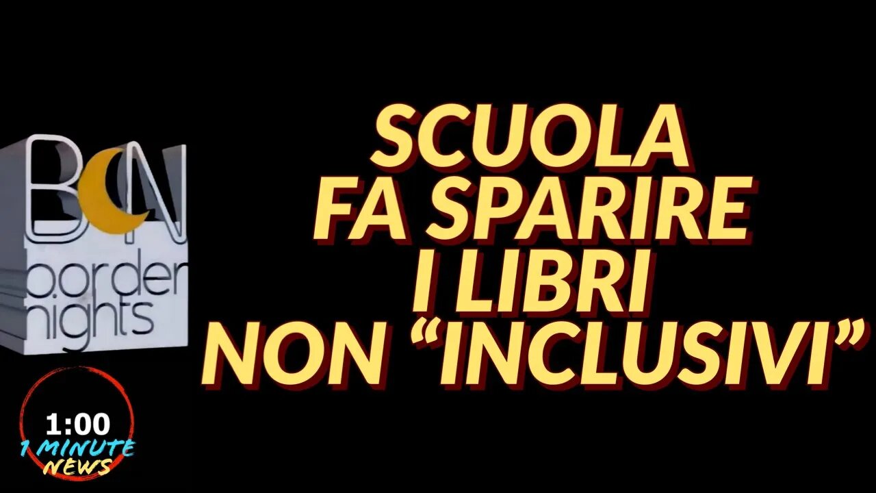 SCUOLA FA SPARIRE I LIBRI NON INCLUSIVI - 1 Minute News