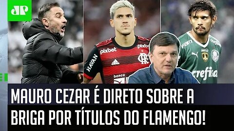 "NEM FAZ SENTIDO! Eu DUVIDO que o Flamengo..." Mauro Cezar É DIRETO sobre a BRIGA POR TÍTULOS!
