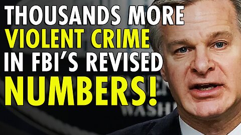 FBI quietly revises crime statistics and reveals rise in violent crime
