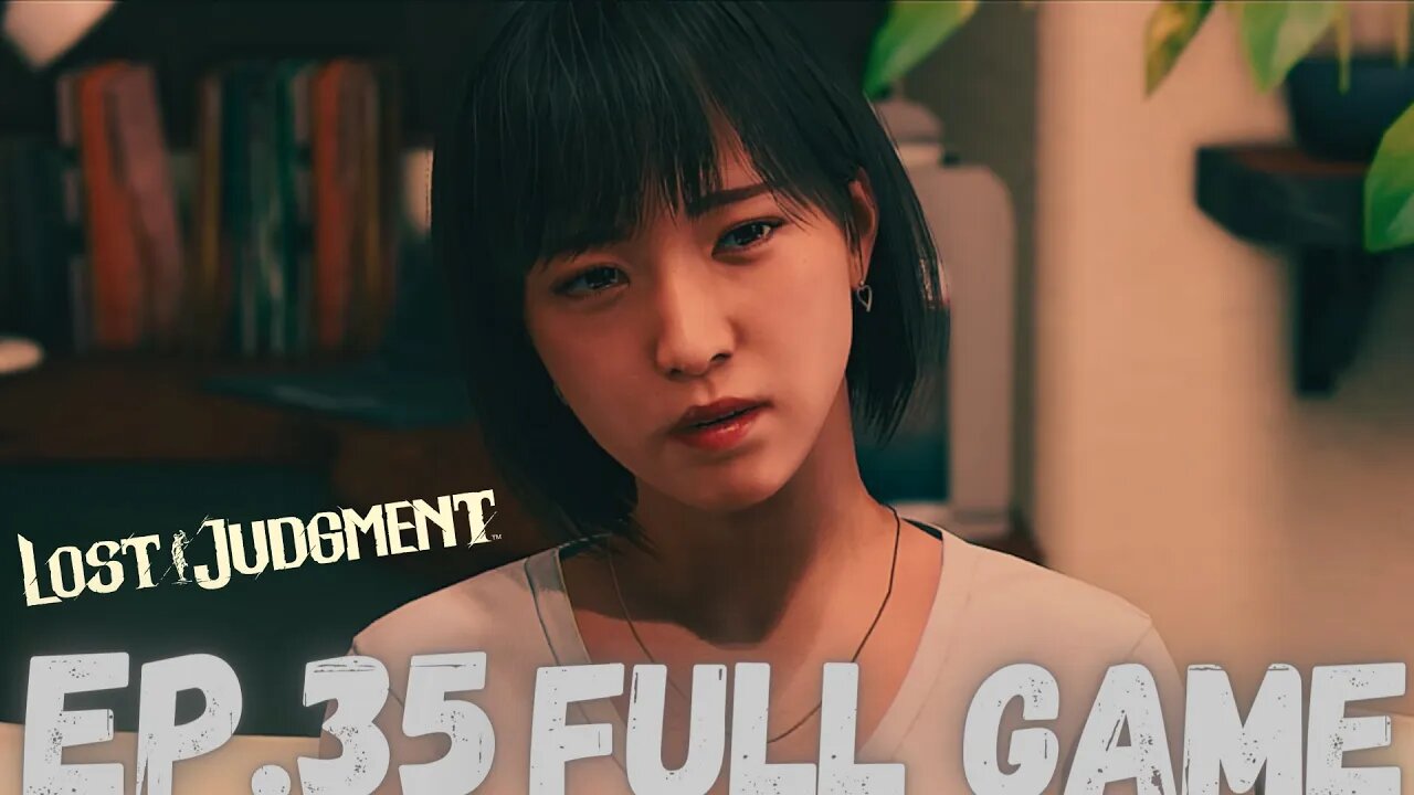 LOST JUDGEMENT Gameplay Walkthrough EP.35 Chapter 9 The Weight of Guilt Part 5 FULL GAME