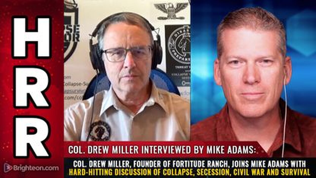 Col. Drew Miller - Discussion of Collapse, Secession, Civil War & Survival