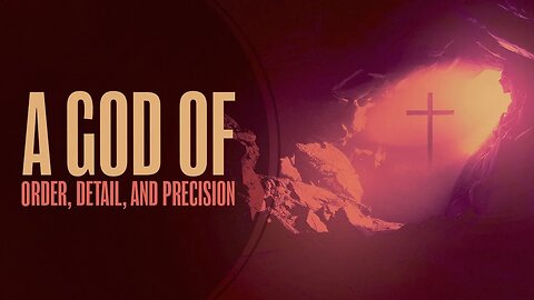 A God of Order, Detail, and Precision | Pastor Mitchell Bland | 04.09.23