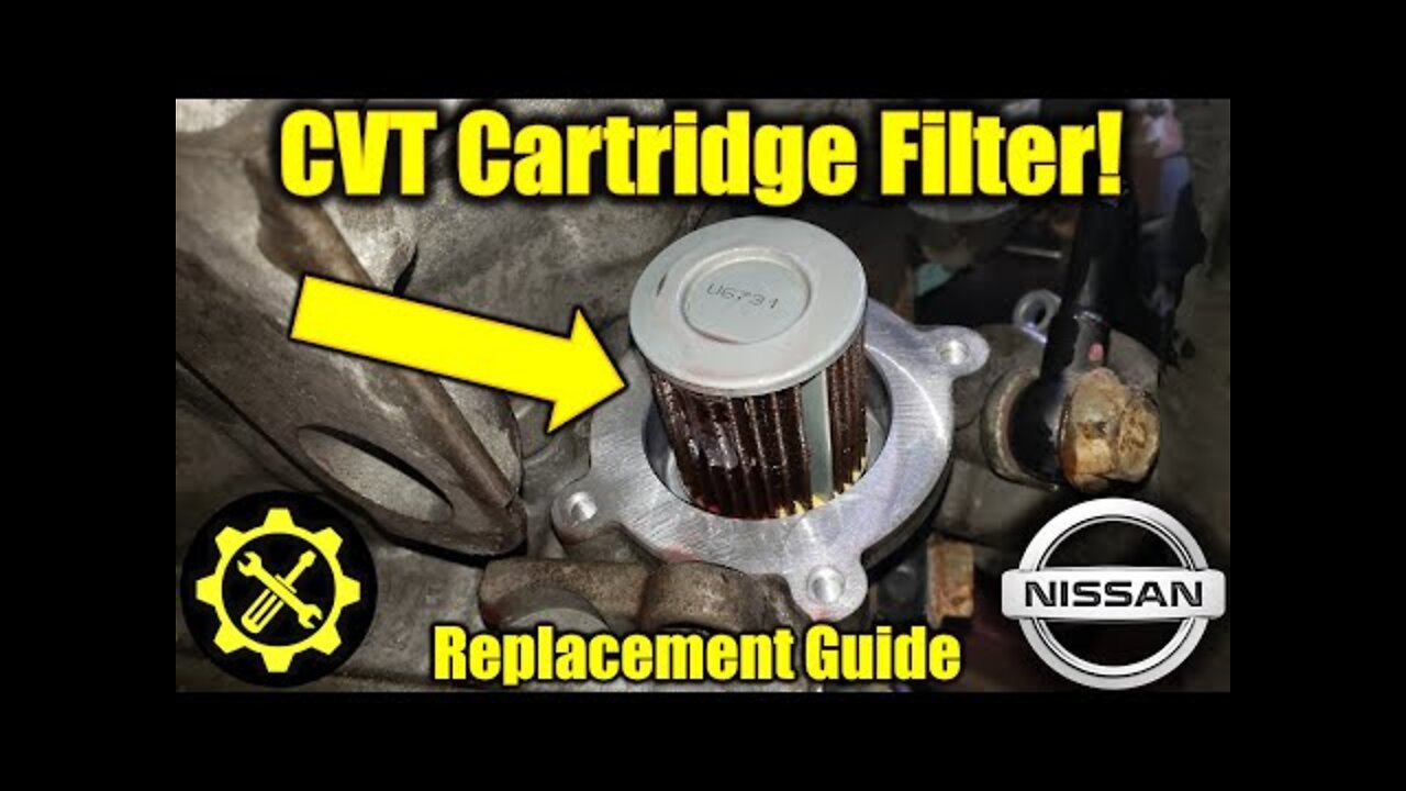 Nissan CVT Transmission - Cartridge Filter Replacement - FULL Guide!