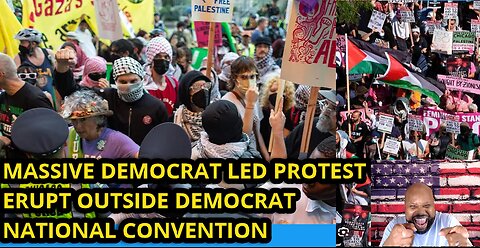 DEMOCRAT PROTESTERS RIOT OUTSIDE THE DEMOCRAT NATIONAL CONVENTION.