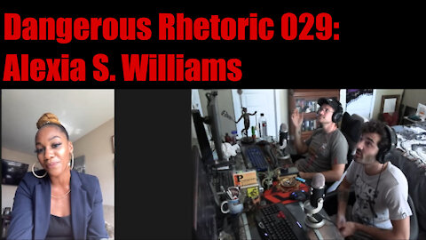 Dangerous Rhetoric 029: Alexia S. Williams